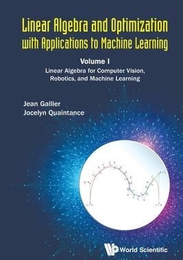 【预订】Linear Algebra and Optimization with Applications to Machine Learning