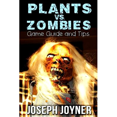 预订 Plants vs. Zombies Game Guide and Tips: 9781630228132