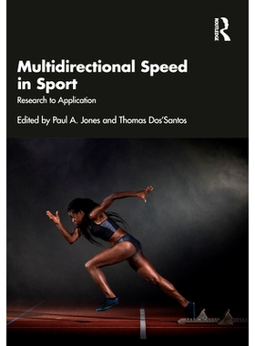 预订 Multidirectional Speed in Sport: Research to Application 运动的多向速度：研究到应用: 9781032213323