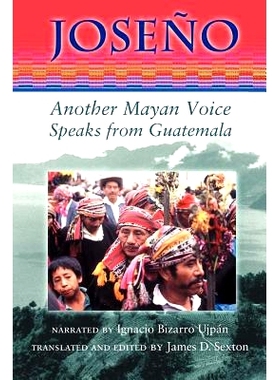 预订 Joseño: Another Mayan Voice Speaks from Guatemala: 9780826323552
