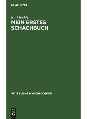 预订 Mein erstes Schachbuch: Ein Ratgeber für Anfänger: 9783111184111