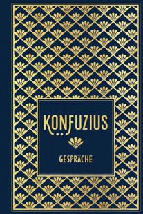 Konfuzius 论语 Gespräche 孔子 古典文学中外译作 德文原版