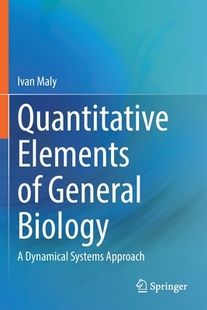 Systems 9783030791483 Elements Biology General Quantitative Approa Dynamical 预订