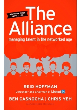 现货 英文原版 联盟：互联网时代人才变革 LinkedIn创始人 里德·霍夫曼 The Alliance: Managing Talent in the Networked Age