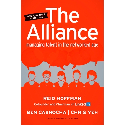 现货 英文原版 联盟：互联网时代人才变革 LinkedIn创始人 里德·霍夫曼 The Alliance: Managing Talent in the Networked Age