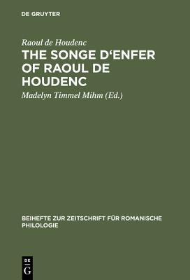 [预订]The Songe d’Enfer of Raoul de Houdenc 9783484521902 书籍/杂志/报纸 文学小说类原版书 原图主图