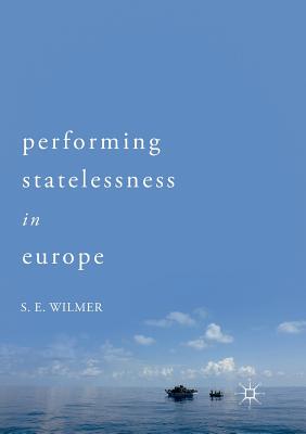 【预订】Performing Statelessness in Europe