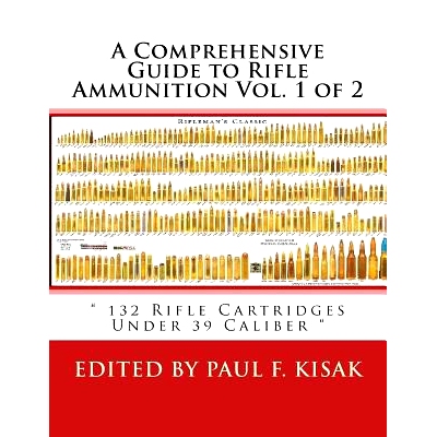 预订 A Comprehensive Guide to Rifle Ammunition Vol. 1 of 2: 