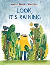 【预售】Look, It’s Raining: (rainy Day Inspiration for Kids, Ages 3-6, Encourages Exploration and Independence)