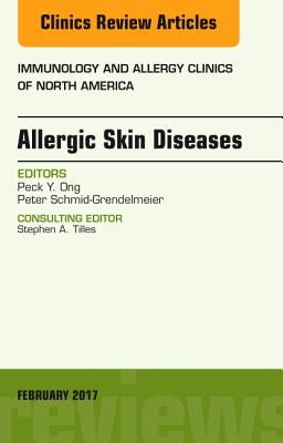 【预订】Allergic Skin Diseases, An Issue of Immunology and Allergy Clinics of North America