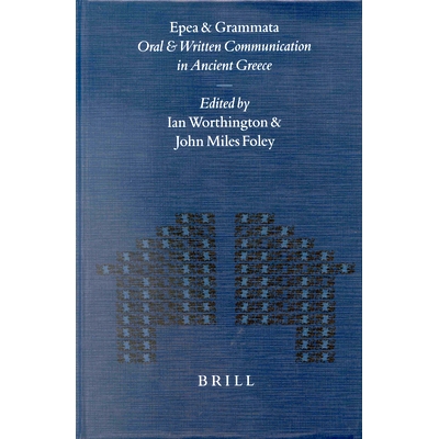 Orality and Literacy in Ancient Greece V