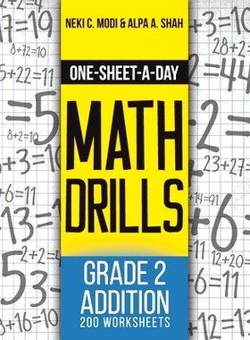 预订 One-Sheet-A-Day Math Drills: Grade 2 Addition - 200 Worksheets (Book 3 of 24): 9781627341974