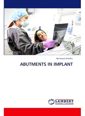 预订 Abutments in Implant 种植体的基台: 9786208119270