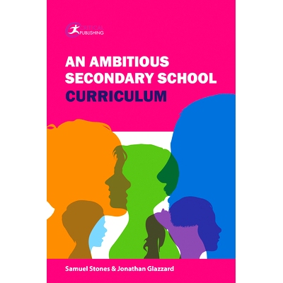 预订 An Ambitious Secondary School Curriculum 雄心勃勃的中学课程: 9781913453213