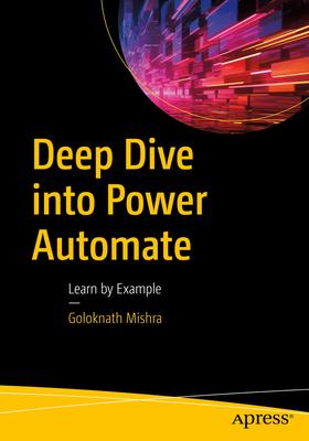 [预订]Deep Dive into Power Automate 9781484297315