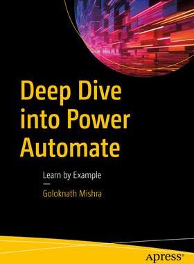 [预订]Deep Dive into Power Automate 9781484297315