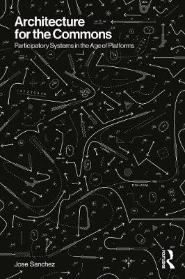 【预订】Architecture for the Commons 9781138362352