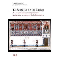 预订 El destello de las luces : nuevas miradas a la arquitectura americana en tiempos de la Ilustración: 9788433872074