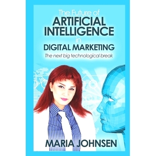 big Intelligence Artificial technological 9781976001062 Digital next 预订 Marketing The Future break