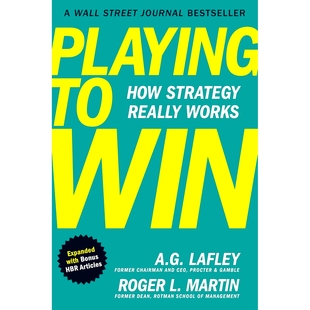 现货 为赢而战 战略如何真正有效 新版 英文原版 Playing to Win, Expanded Bonus HBR Articles: How Strategy Really Works