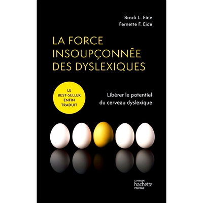 预订 La force insoupçonnée des dyslexiques : libérer le potentiel du cerveau dyslexique 阅读障碍者意想不到的力量：释