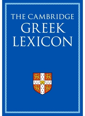The Cambridge Greek Lexicon 2 Volume Hardback Set 剑桥希腊语词典: 9780521826808