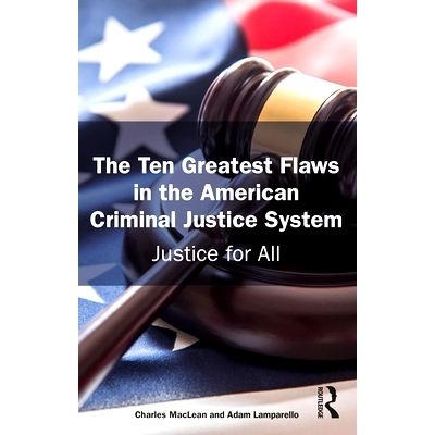 预订 Justice for All: Repairing American Criminal Justice 为所有人伸张正义：修复美国刑事司法: 9780367756536