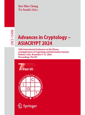 预订 Advances in Cryptology – ASIACRYPT 2024: 30th International Conference on the Theory and Application of Cryptology