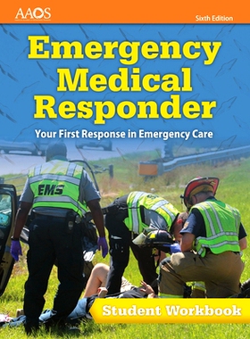 预订 Emergency Medical Responder: Your First Response in Emergency Care Student Workbook 紧急*救护人员：您在紧急救护