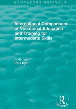 [预订]International Comparisons of Vocational Education and Training for Intermediate Skills 9780367332433