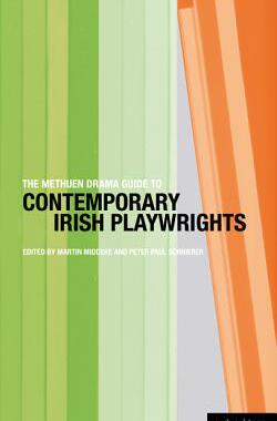 【预订】The Methuen Drama Guide to Contemporary Irish Playwrights