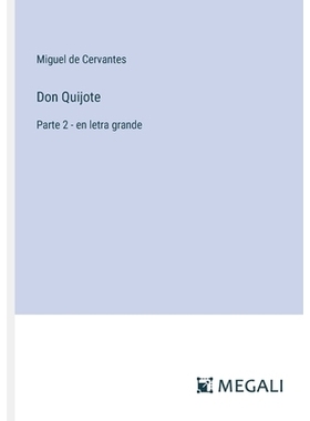 预订 Don Quijote: Parte 2 - en letra grande: 9783387016246