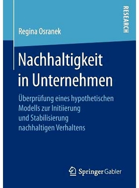 预订 Nachhaltigkeit in Unternehmen: Überprüfung eines hypothetischen Modells zur Initiierung und Stabilisierung nachha