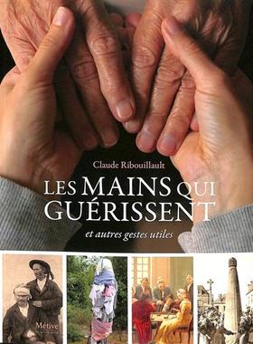预订 Les mains qui guérissent : et autres gestes utiles