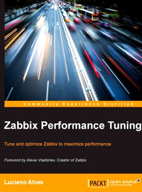 预订 Zabbix Performance Tuning Zabbix性能调优: 9781783987641