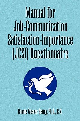 预订 Manual for Job-Communication Satisfaction-Importance (Jcsi) Questionnaire