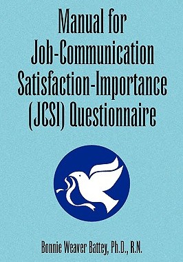 预订 Manual for Job-Communication Satisfaction-Importance (Jcsi) Questionnaire