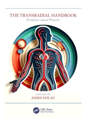 预订 The Transradial Handbook: Evidence-based Practice 桡动脉手册：循证实践: 9780367721411