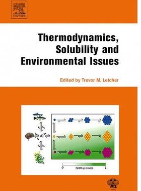 【预订】Thermodynamics, Solubility and Environmental Issues