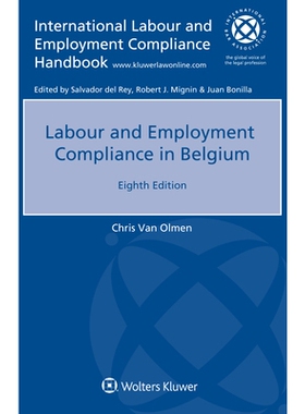预订 labour and employment compliance in belgium, eighth edition 比利时劳工和就业法规: 9789403521978
