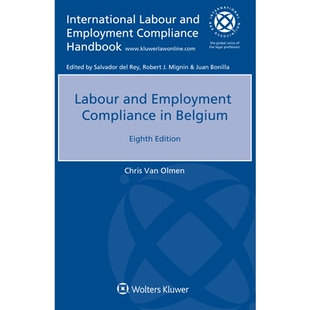 预订 labour and employment compliance in belgium, eighth edition 比利时劳工和就业法规: 9789403521978