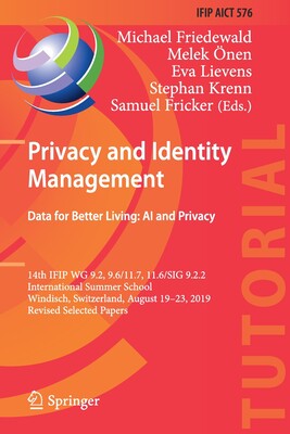 【预订】Privacy and Identity Management. Data for Better Living: AI and Privacy