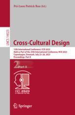 [预订]Cross-Cultural Design: 15th International Conference, CCD 2023, Held as Part of the 25th Internation 9783031359385