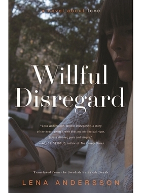 预订 Willful Disregard: A Novel about Love: 9781590517611