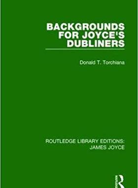 【预售】Backgrounds for Joyce’s Dubliners