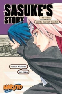 【预订】Naruto: Sasuke’s Story--The Uchiha and the Heavenly Stardust 9781974732586