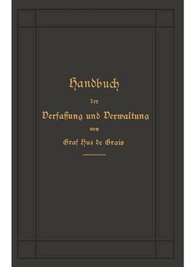 预订 Handbuch der Verfassung und Verwaltung in Preußen und dem Deutschen Reiche: 9783662357750