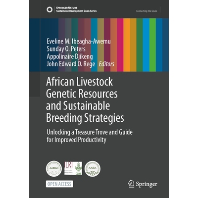 预订 African Livestock Genetic Resources and Sustainable Breeding Strategies Unlocking a Treasure Trove and Guide for Im