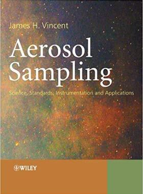 【预售】Aerosol Sampling - Science, Standards, Instrumentation And Applications