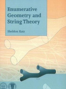 [预订]Enumerative Geometry and String Theory 9780821836873